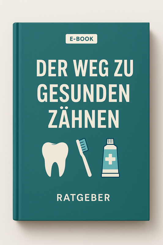 E-Book: Zahngesundheit & Zahnhygiene